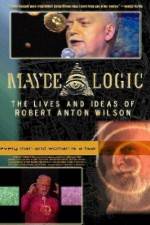 Watch Maybe Logic The Lives and Ideas of Robert Anton Wilson Zmovie