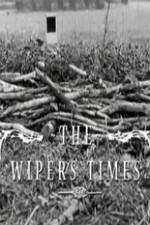 Watch The Wipers Times Zmovie