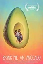 Watch Bring Me an Avocado Zmovie