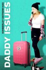 Watch Daddy Issues Zmovie