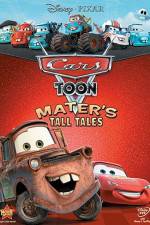 Watch Cars Toon Maters Tall Tales Zmovie