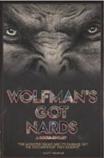 Watch Wolfman\'s Got Nards Zmovie