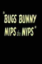 Watch Bugs Bunny Nips the Nips Zmovie