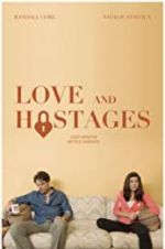 Watch Love and Hostages Zmovie