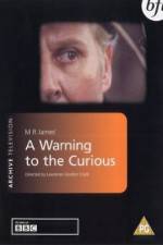 Watch A Warning to the Curious Zmovie