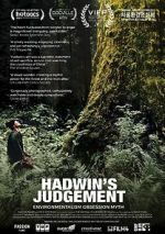 Watch Hadwin\'s Judgement Zmovie