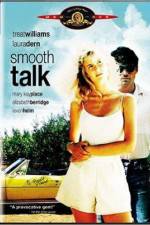 Watch Smooth Talk Zmovie