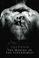 Watch Inferno: The Making of \'The Expendables\' Zmovie