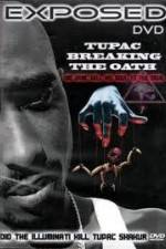 Watch Exposed: Tupac Breaking The Oath Zmovie