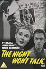 Watch The Night Won\'t Talk Zmovie