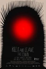 Watch Kill It and Leave This Town Zmovie