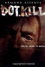 Watch DotKill Zmovie