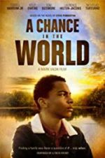 Watch A Chance in the World Zmovie