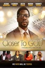 Watch Closer to GOD Zmovie