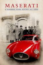 Watch Maserati: A Hundred Years Against All Odds Zmovie