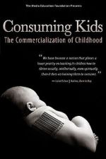 Watch Consuming Kids: The Commercialization of Childhood Zmovie