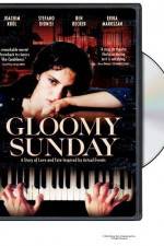 Watch Gloomy Sunday - Ein Lied von Liebe und Tod Zmovie