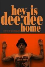 Watch Hey Is Dee Dee Home Zmovie