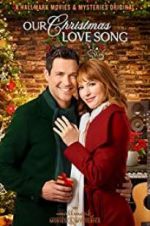 Watch Our Christmas Love Song Zmovie