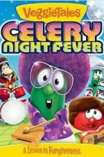 Watch VeggieTales: Celery Night Fever Zmovie