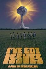 Watch I\'ve Got Issues Zmovie