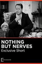 Watch Nothing But Nerves Zmovie