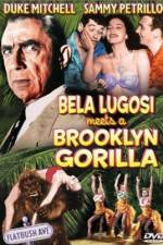 Watch Bela Lugosi Meets a Brooklyn Gorilla Zmovie