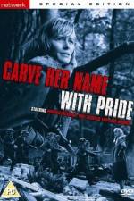 Watch Carve Her Name with Pride Zmovie