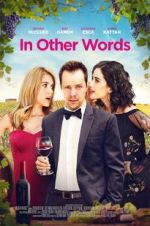 Watch In Other Words Zmovie