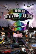 Watch Unhinged Surviving Joburg Zmovie