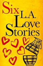 Watch Six LA Love Stories Zmovie