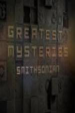 Watch Greatest Mysteries: Smithsonian Zmovie