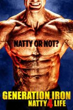 Watch Generation Iron: Natty 4 Life Zmovie