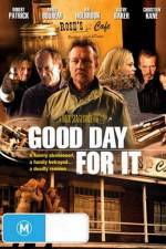 Watch Good Day for It Zmovie