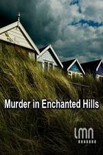 Watch Murder in Enchanted Hills Zmovie