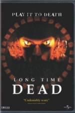 Watch Long Time Dead Zmovie