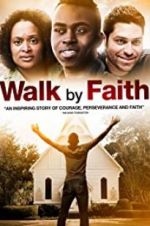 Watch Walk by Faith Zmovie