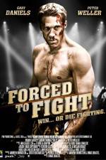 Watch Forced to Fight Zmovie