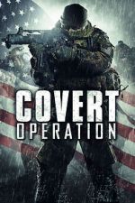 Watch Covert Operation Zmovie