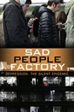 Watch Sad People Factory Zmovie