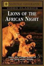 Watch Lions of the African Night Zmovie