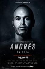 Watch Andrs Iniesta: The Unexpected Hero Zmovie