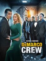 Watch The DeMarco Crew Zmovie