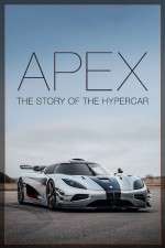 Watch Apex The Story of the Hypercar Zmovie