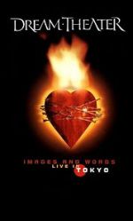 Watch Dream Theater: Images and Words - Live in Tokyo Zmovie