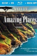 Watch Nature Amazing Places Hawaii Zmovie