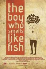 Watch The Boy Who Smells Like Fish Zmovie