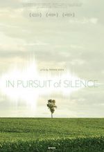 Watch In Pursuit of Silence Zmovie