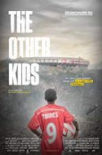 Watch The Other Kids Zmovie