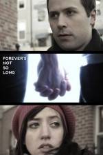 Watch Forever's Not So Long Zmovie